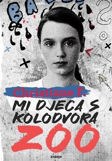 Christiane F. Mi djeca s kolodvora Zoo