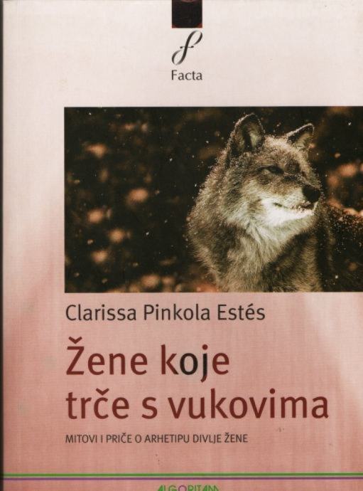 Clarissa Pinkola Estes: Žene koje trče s vukovima