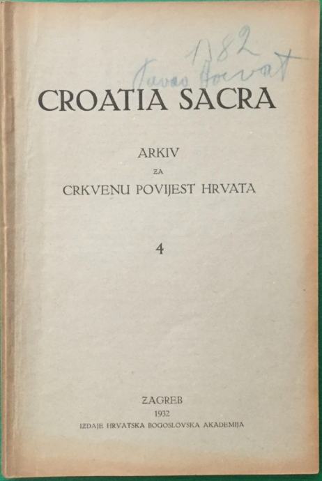 Croatia Sacra: Arhiv za crkvenu povijest Hrvata broj 4