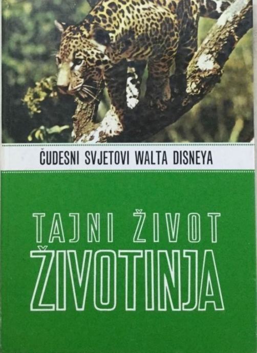 Čudesni svjetovi Walta Disneya: Tajni život životinja