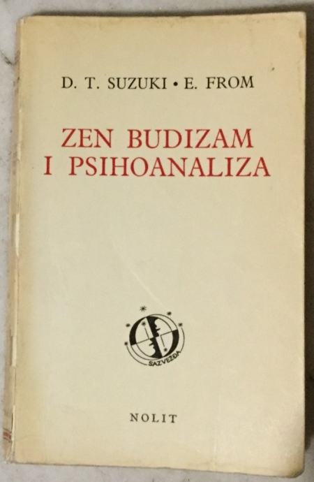 D. T. Suzuki, Erich Fromm: Zen budizam i psihoanaliza