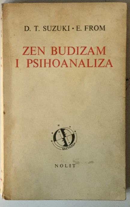 D. T. Suzuki, Erich Fromm: Zen budizam i psihoanaliza