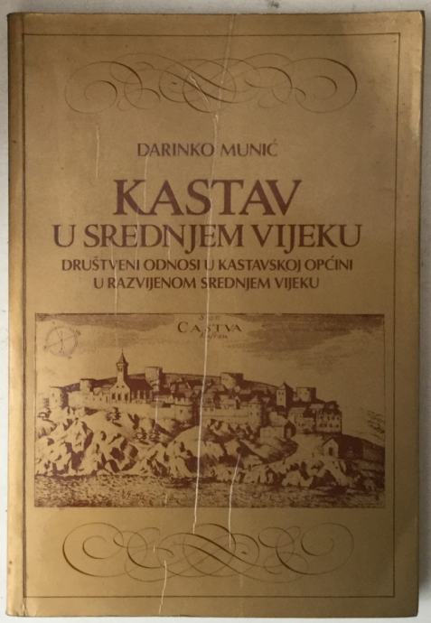 Darinko Munić: Kastav u srednjem vijeku