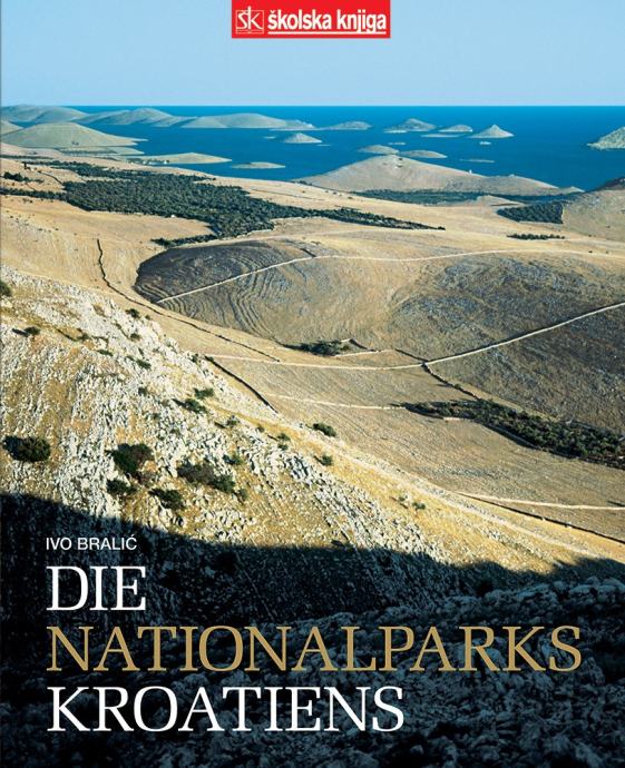 Die Nationalparks Kroatiens - Ivo Bralić