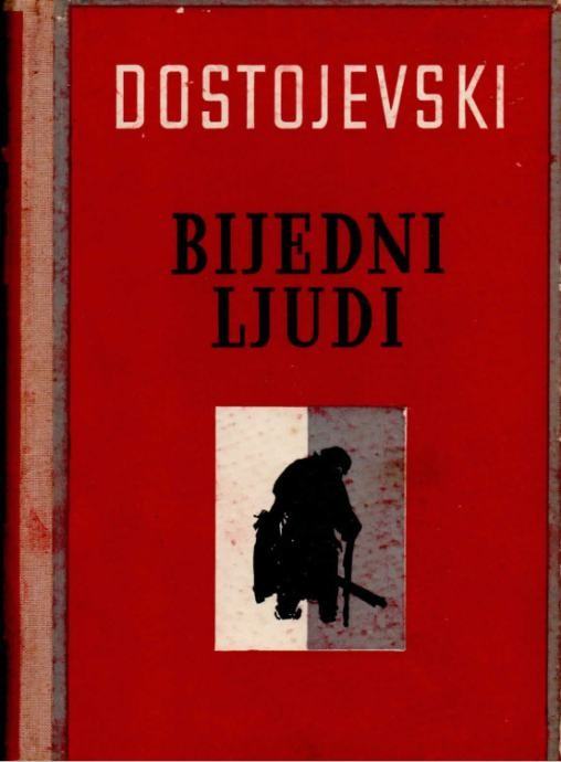 Dostojevski : Bijedni ljudi