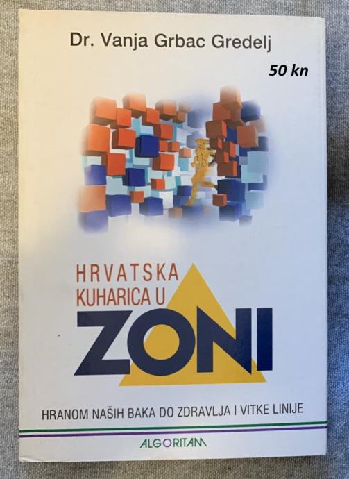 Dr. Vanja Grbac Gredelj - Hrvatska kuharica u zoni