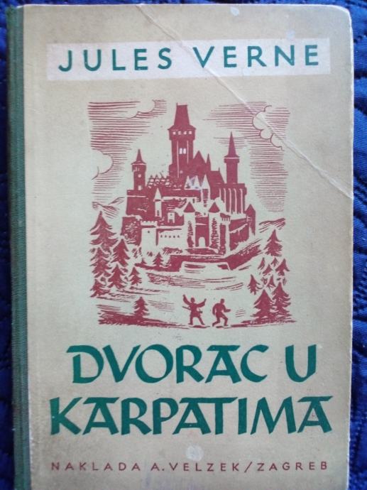 DVORAC U KARPATIMA - J. Verne