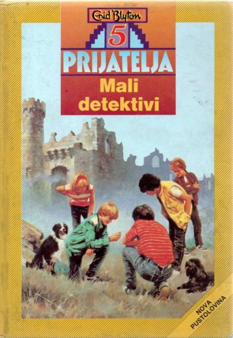 Enid Blyton: 5 prijatelja mali detektivi