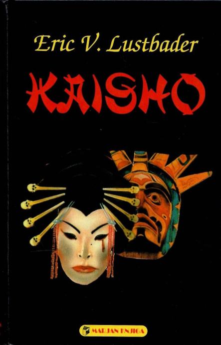 Eric V. Lustbader : KAISHO