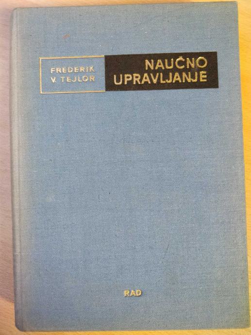 Frederick Winslow Taylor - Naučno upravljanje