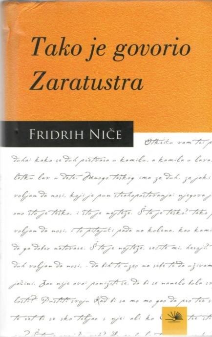 Friedrich Nietzsche: TAKO JE GOVORIO ZARATUSTRA