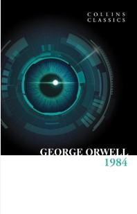 George Orwell: 1984 Nineteen Eighty-Four