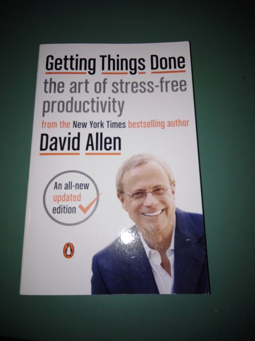 Getting things done - the art of stress-free productivity