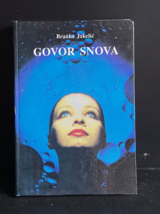 Govor Snova - Branka Jakelić