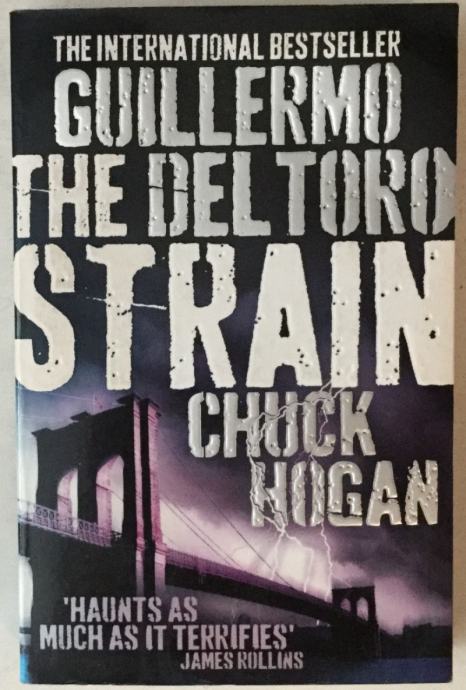 Guillermo Del Toro, Chuck Hogan: The Strain Trilogy Book 1, The Strain