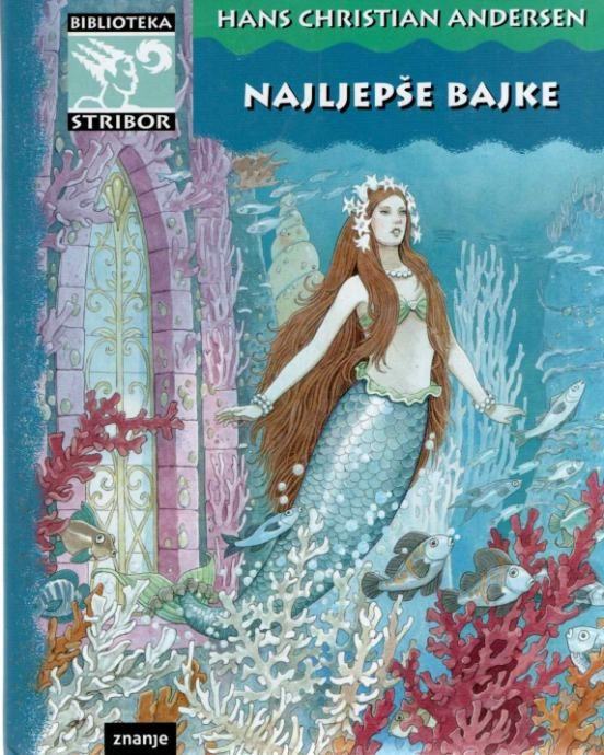 Hans Christian Andersen: Najljepše bajke