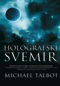 Holografski svemir - Michael Talbot