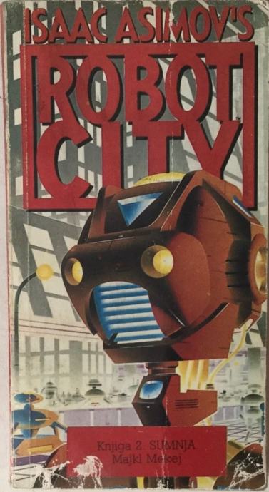 ISAAC ASIMOV : ROBOT CITY