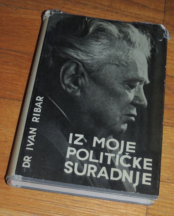 Ivan Ribar Iz moje političke suradnje