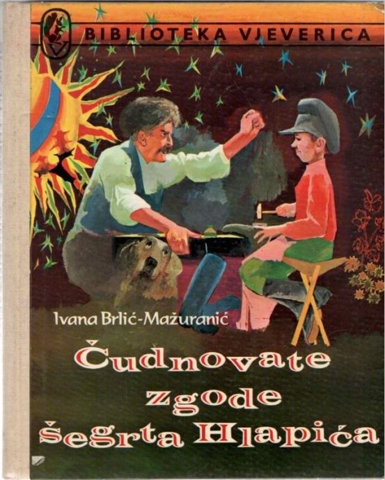 Ivana Brlić Mažuranić: Čudnovate zgode Šegrta Hlapića 1990