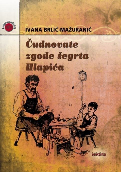 Ivana Brlić-Mažuranić; Čudnovate zgode šegrta Hlapića