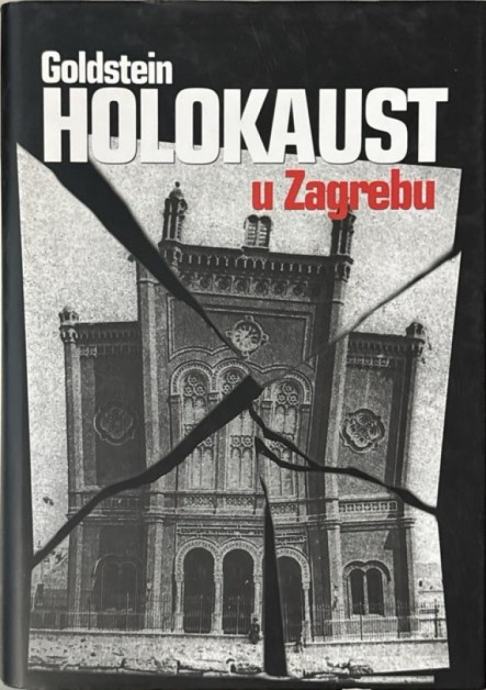 Ivo Goldstein: Holokaust u Zagrebu