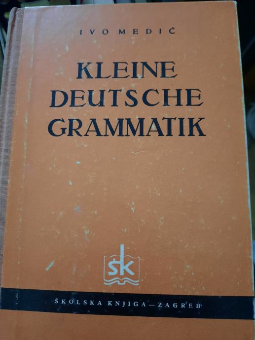 Ivo Medić  KLEINE DEUTSCHE GRAMMATIK