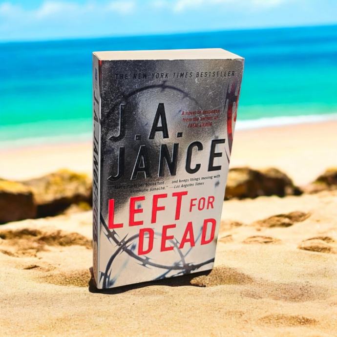 J.A. Jance: Left for Dead- Book #7 of Ali Reynolds Series