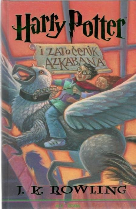 J. K. Rowling: Harry Potter i zatočenik Azkabana- PRVO IZDANJE