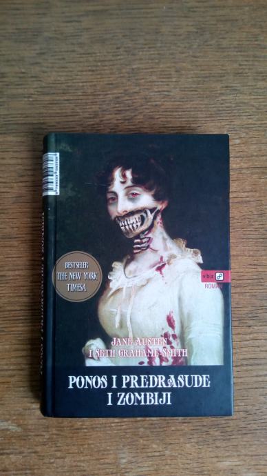 Jane Austin * Seth Grahame-Smith PONOS I PREDRASUDE I ZOMBIJI