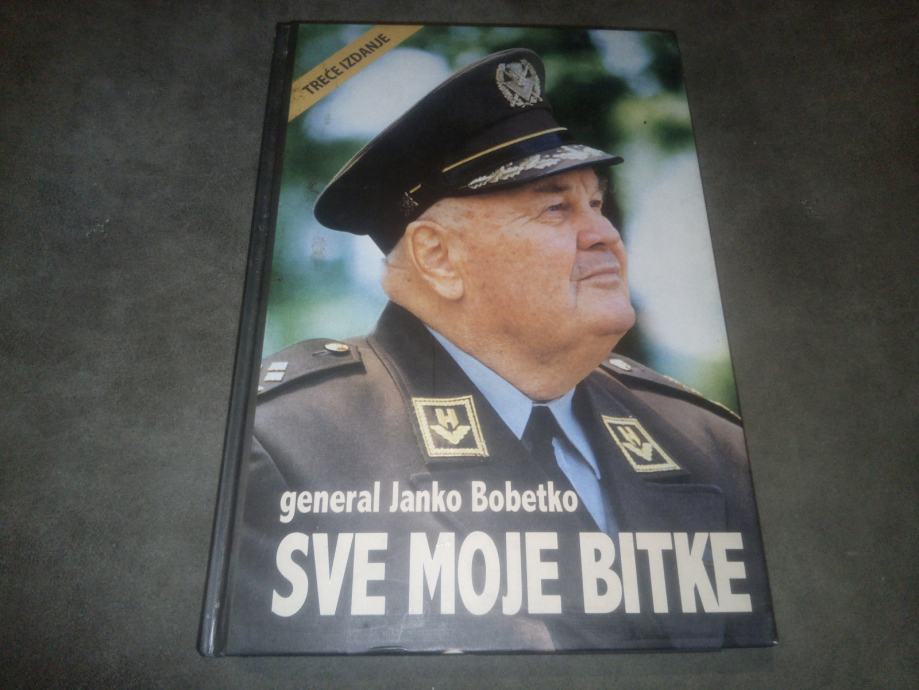 Janko Bobetko - Sve moje bitke