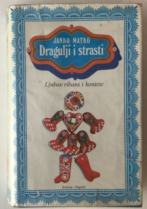 JANKO MATKO: DRAGULJI I STRASTI I