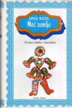 Janko Matko: Moć zemlje