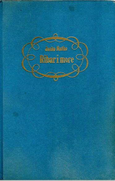 Janko Matko: Ribar i more