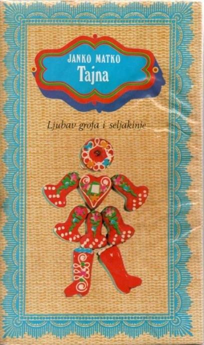 Janko Matko: Tajna