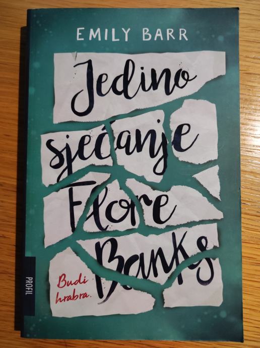 Jedino sjećanje Flore Banks - Emily Barr