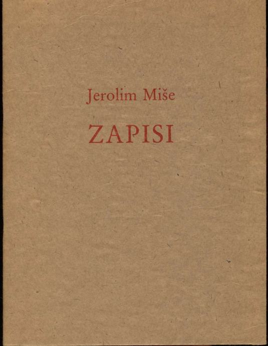 Jerolim Miše - Zapisi