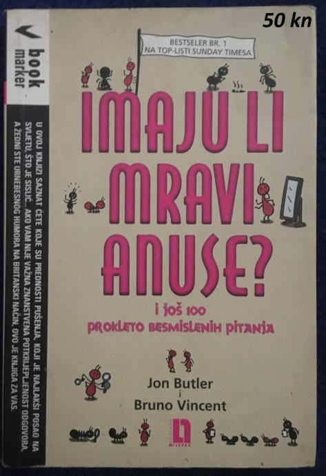 Jon Butler, Bruno Vincent - Imaju li mravi anuse?