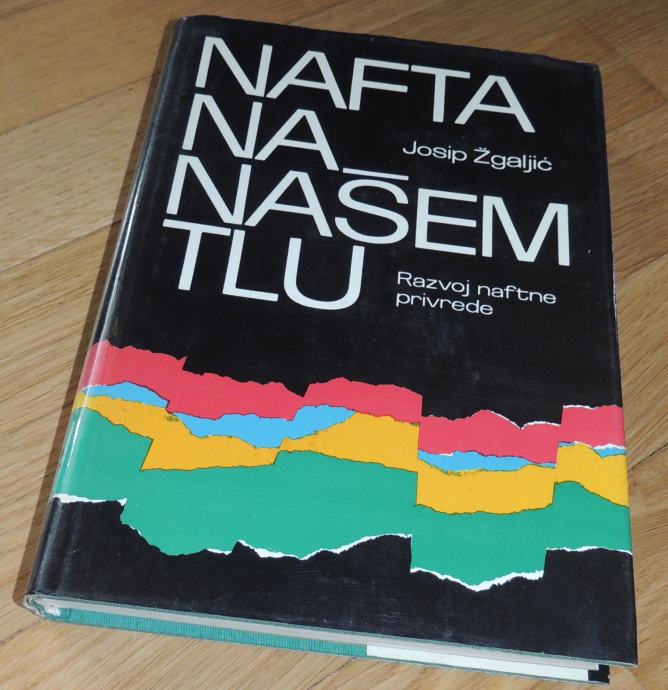 Josip Žgaljić Nafta na našem tlu