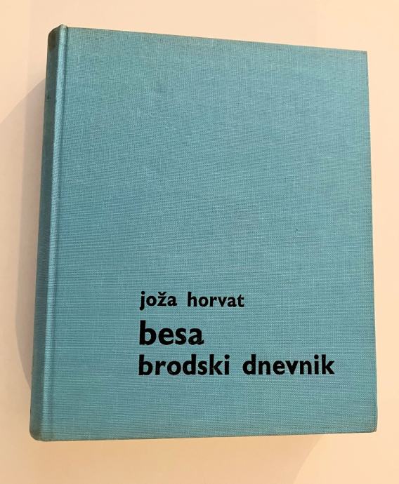 Joža Horvat - Besa Brodski dnevnik #5