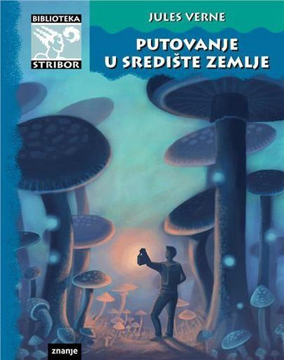 Jules Verne : Putovanje u središte zemlje