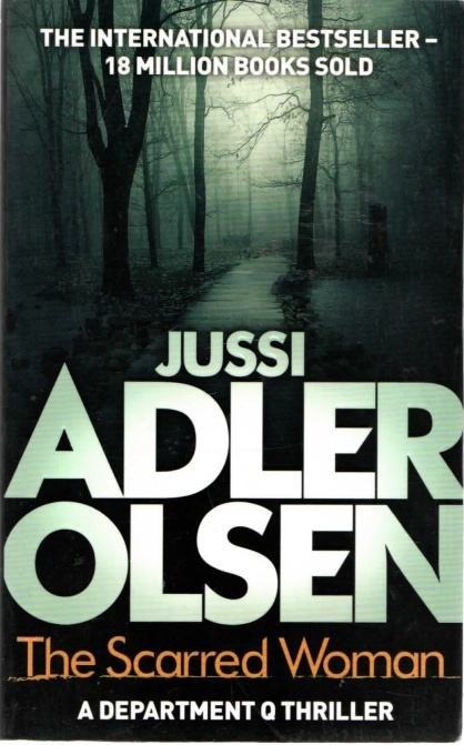 Jussi Adler Olsen: The Scarred Woman