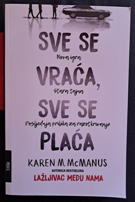 Karen M. McManus: Sve se vraća, sve se plaća