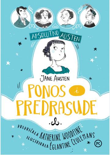 Katherine Woodfine: Apsolutno Austen: Ponos i predrasude