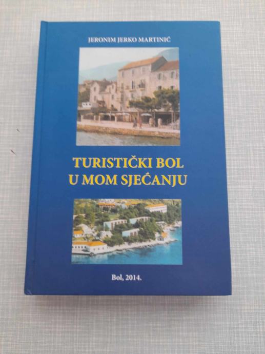 knjiga turistički bol u mome sjećanju 2014 jeronim jerko martinić