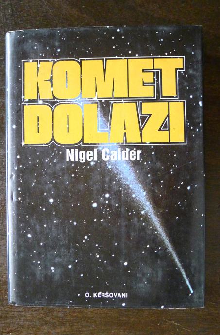 Komet dolazi, Nigel Calder