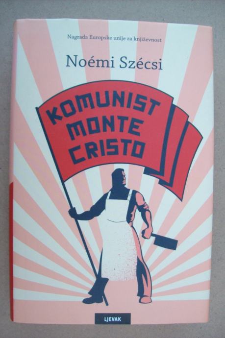 KOMUNIST MONTE CRISTO - Szecsi Noemi