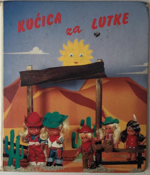 KUĆICA ZA LUTKE (PRIREDILA NADA IVELJIĆ)