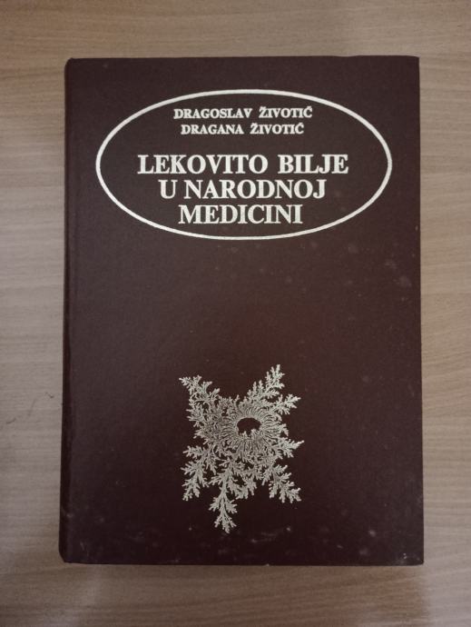 Lekovito Bilje U Narodnoj Medicini