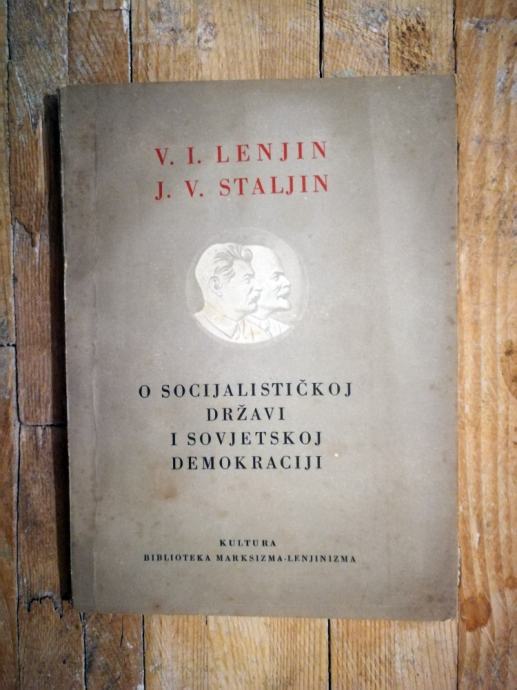 Lenjin | Staljin - O socijalističkoj državi i sovjetskoj demokraciji